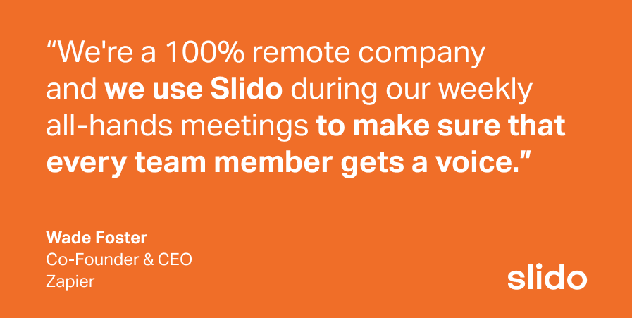 Slido quote of Wade from Zapier