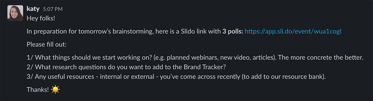 Screenshot from Slido's Slack channels that shows how our team collects input before the meeting